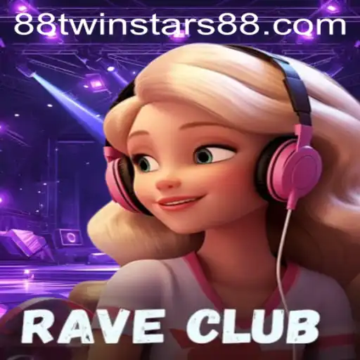 Unlock the Thrills of RaveClub: A Journey Through Twinstars88